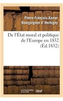 de l'État Moral Et Politique de l'Europe En 1832