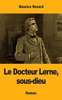 Docteur Lerne, sous-dieu