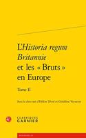 L'Historia Regum Britannie Et Les Bruts En Europe