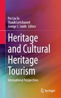 Heritage and Cultural Heritage Tourism