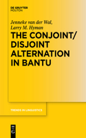 Conjoint/Disjoint Alternation in Bantu