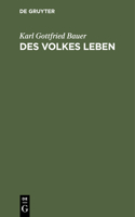 Des Volkes Leben