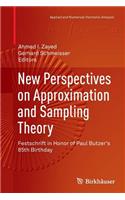 New Perspectives on Approximation and Sampling Theory