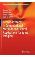 Recent Advances in Computational Methods and Clinical Applications for Spine Imaging