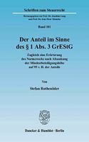 Der Anteil Im Sinne Des 1 Abs. 3 Grestg: Zugleich Eine Erorterung Des Normzwecks Nach Absenkung Der Mindestbeteiligungshohe Auf 95 V. H. Der Anteile