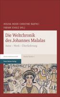 Die Weltchronik Des Johannes Malalas