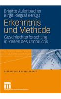 Erkenntnis Und Methode: Geschlechterforschung in Zeiten Des Umbruchs