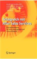 Erfolgreich mit After Sales Services: Geschäftsstrategien für Servicemanagement und Ersatzteillogistik(German)