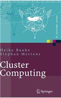 Cluster Computing: Praktische Einführung in Das Hochleistungsrechnen Auf Linux-Clustern