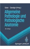 Allgemeine Pathologie und Pathologische Anatomie