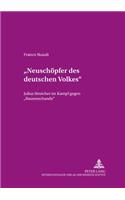 «Neuschoepfer Des Deutschen Volkes»