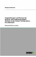 Fragestellungen und Themen der deutsch- und englischsprachigen Ästhetik in den letzten fünfzig Jahren. Eine Übersicht