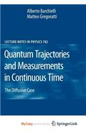 Quantum Trajectories and Measurements in Continuous Time