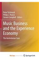 Music Business and the Experience Economy