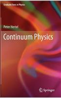 Continuum Physics