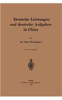 Deutsche Leistungen und deutsche Aufgaben in China