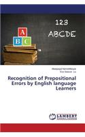 Recognition of Prepositional Errors by English Language Learners
