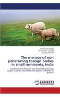 Menace of Non Penetrating Foreign Bodies in Small Ruminants, India