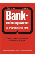 Bank-Rechnungswesen in Programmierter Form