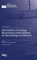 Optimization and Energy Maximizing Control Systems for Wave Energy Converters II