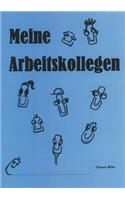 Meine Arbeitskollegen