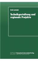 Technikgestaltung Und Regionale Projekte