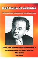 Erich Fromm als Vordenker