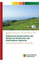 Potencial Ecoturístico da Reserva Particular do Patrimônio Natural