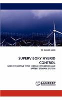 Supervisory Hybrid Control