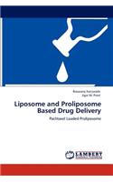 Liposome and Proliposome Based Drug Delivery