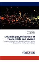 Emulsion Polymerization of Vinyl Acetate and Styrene