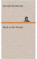 Back to the Woods