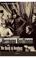 Herrmann Kauffmann und die Kunst in Hamburg von 1800-1850