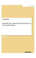 Die Rolle des polnischen Finanzsystems in der Transformation