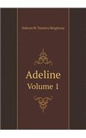 Adeline Volume 1: (English)
