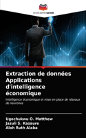 Extraction de données Applications d'intelligence économique