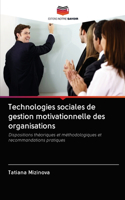 Technologies sociales de gestion motivationnelle des organisations