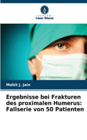 Ergebnisse bei Frakturen des proximalen Humerus