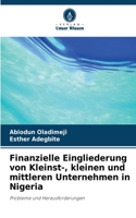 Finanzielle Eingliederung von Kleinst-, kleinen und mittleren Unternehmen in Nigeria