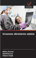 Urazowe obrażenia zębów