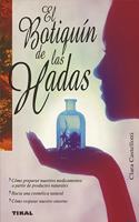 El botiquin de las hadas/ The Fairy Medicine Cabinet