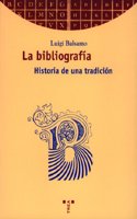 La bibliografia. Historia de una tradicion