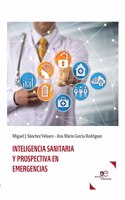 Inteligencia Sanitaria y Prospectivas en Emergencias