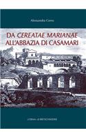 Da Cereatae Marianae All'abbazia Di Casamari
