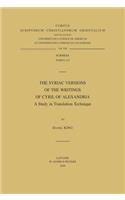 The Syriac Versions of the Writings of Cyril of Alexandria. A Study in Translation Technique: (123 Corpus Scriptorum Christianorum Orientalium, Subsidia)