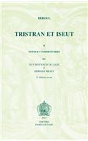 Beroul, Tristran Et Iseut. Poeme Du Xiie Siecle. Tome II