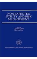 Non-Expected Utility and Risk Management