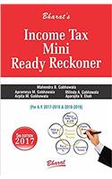INCOME TAX Mini Ready Reckoner (Including Wealth Tax with Problems & Solutions) for A.Y. 2017-18 & 2018-19