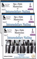 Tips and Tricks: Masterclass of Intramedullary Nailing