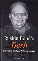 Ruskin Bond's Desh: Celebrating Root and Defining Identity